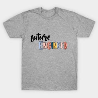 future engineer T-Shirt